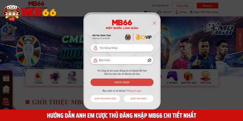 Hướng dẫn anh em  cược thủ đăng nhập Mb66 chi tiết nhất