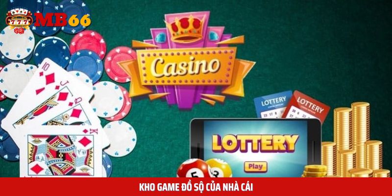 Kho game đồ sộ của nhà cái