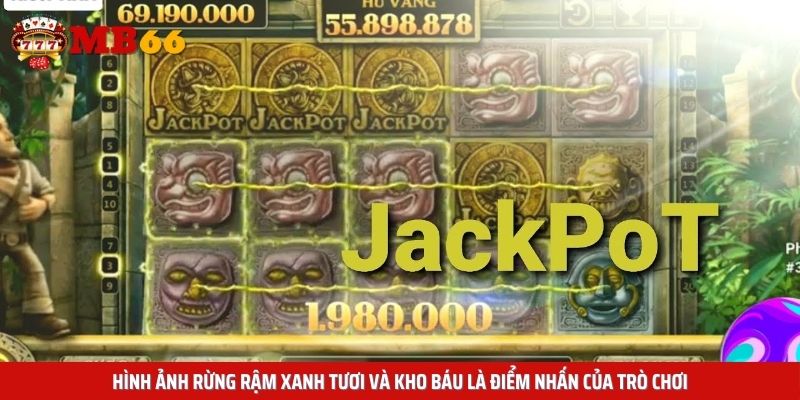 Hình ảnh rừng rậm xanh tươi và kho báu là điểm nhấn của trò chơi